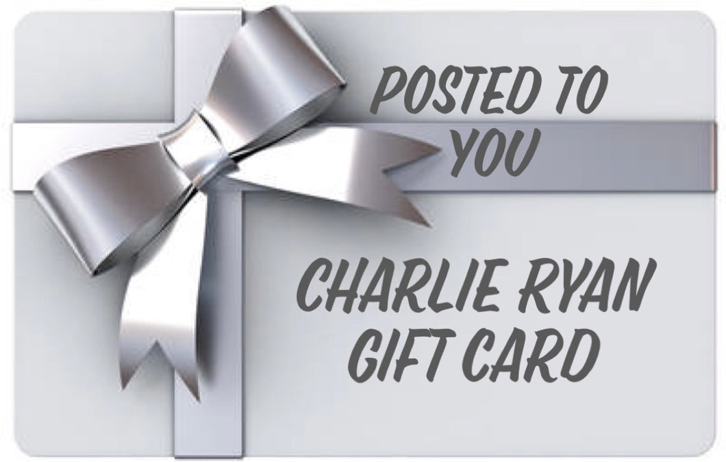 Charlie Ryan Gift Card